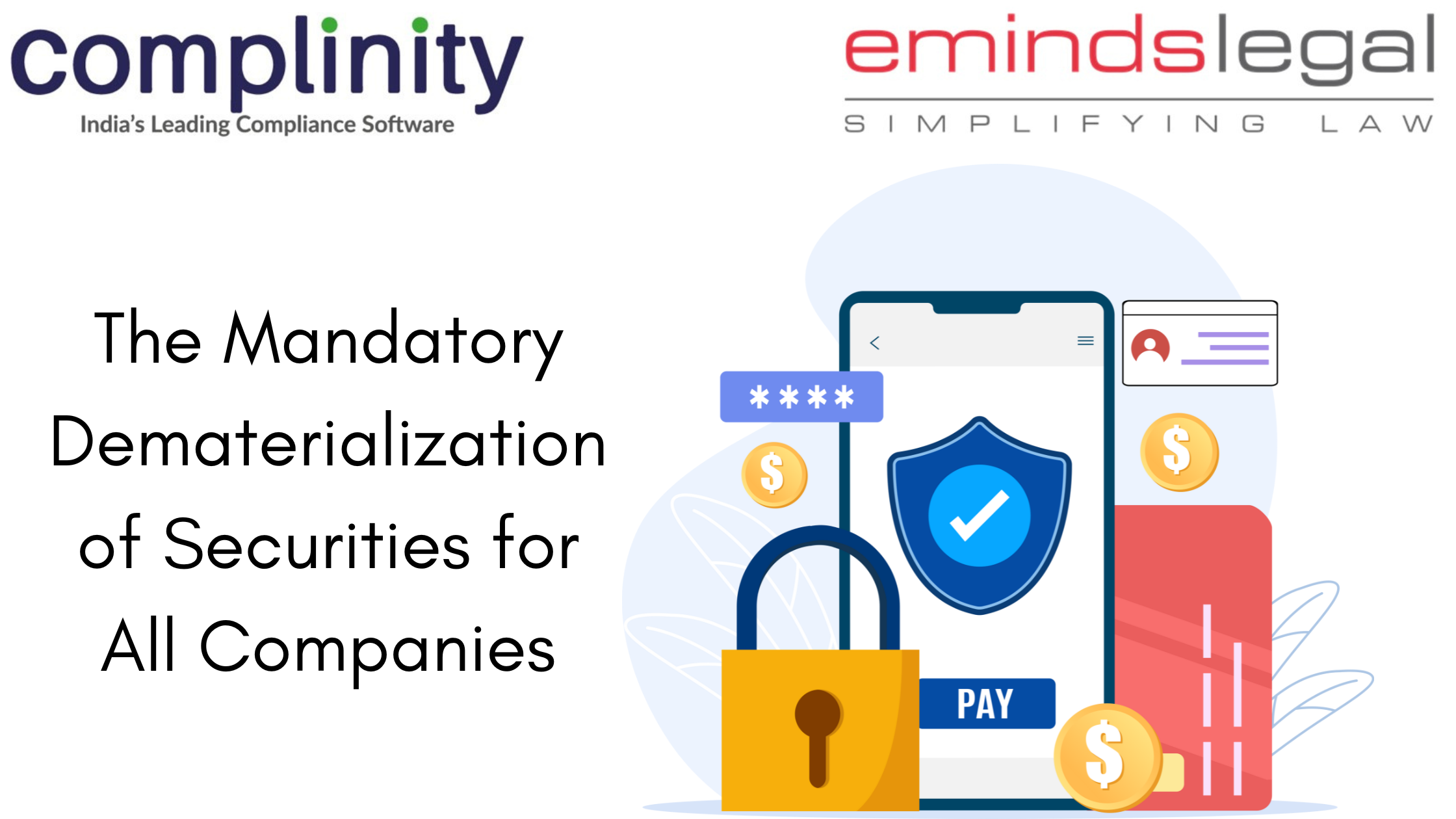 Navigating Mandatory Dematerialization of Securities: Key Insights for ...